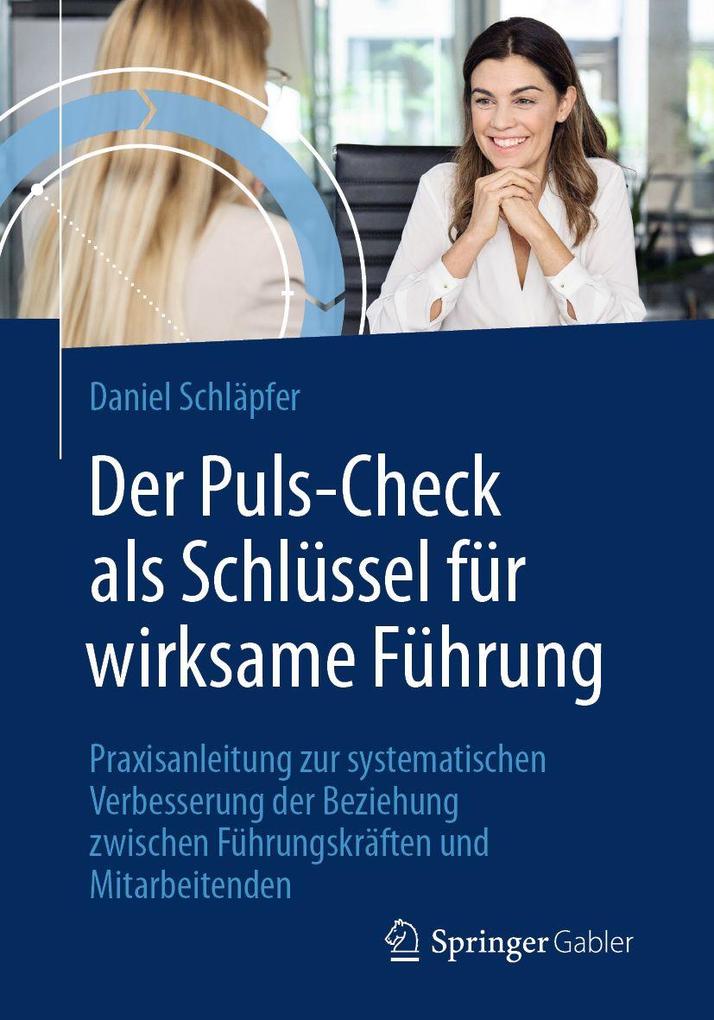 Produktbild: Der Puls-Check als Schlüssel für wirksame Führung | Daniel Schläpfer