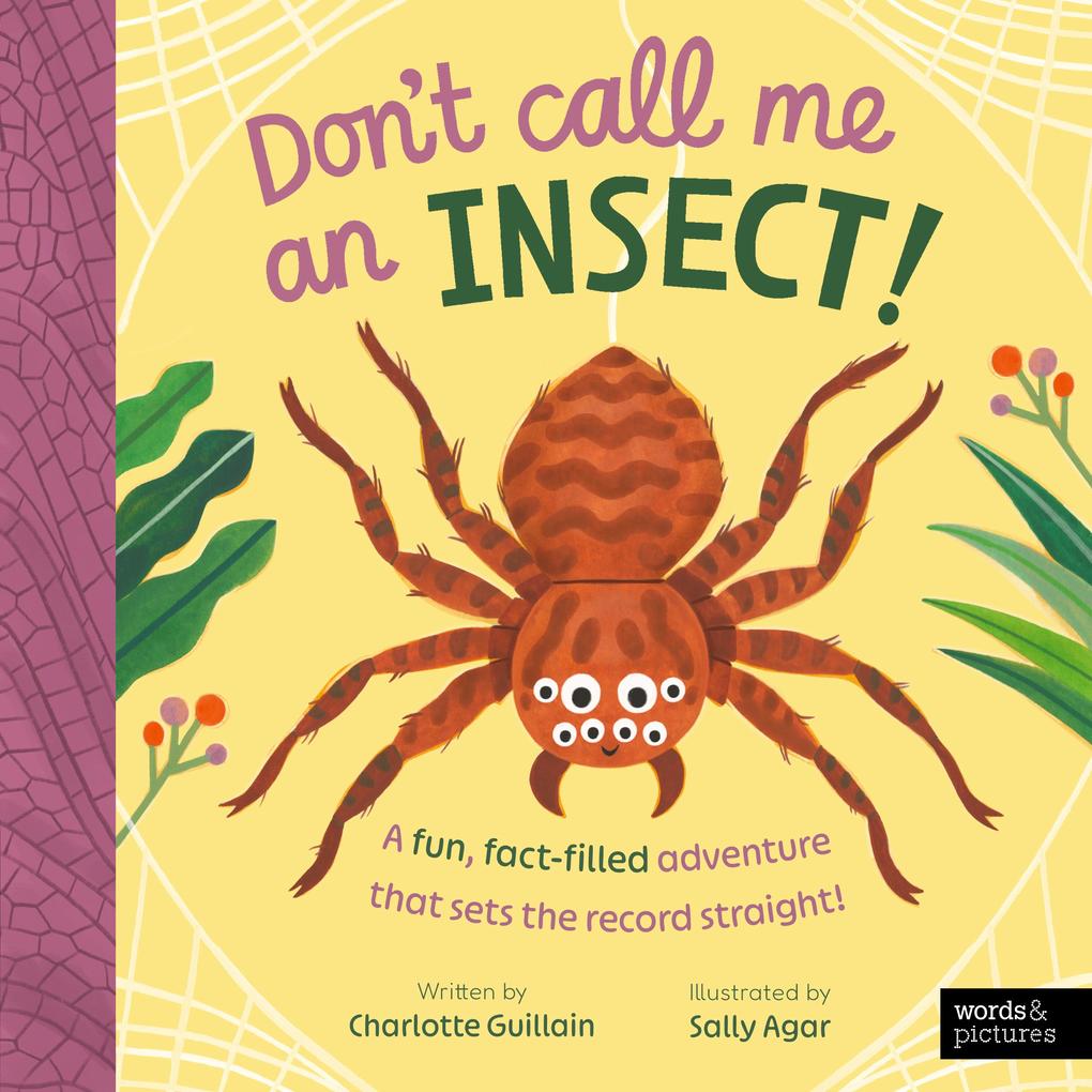Produktbild: Don't Call Me an Insect! | Charlotte Guillain