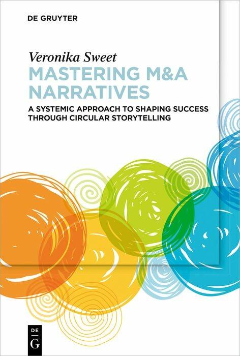Produktbild: Mastering M&A Narratives | Veronika Sweet