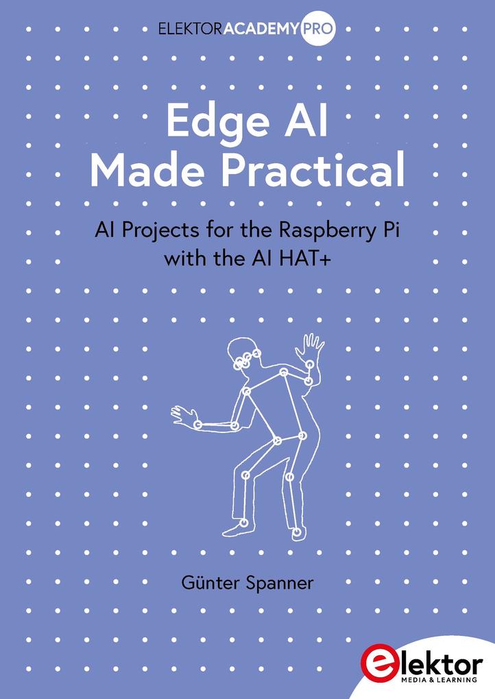Produktbild: Edge AI Made Practical | Günter Spanner