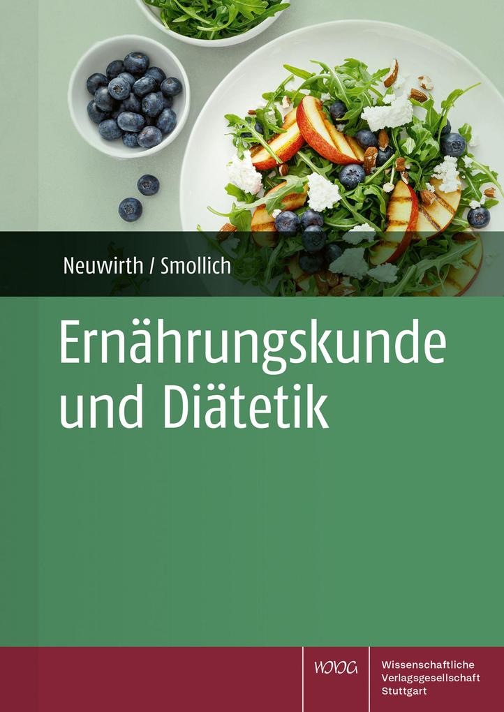 Produktbild: Ernährungskunde und Diätetik | Noreen Neuwirth, Martin Smollich
