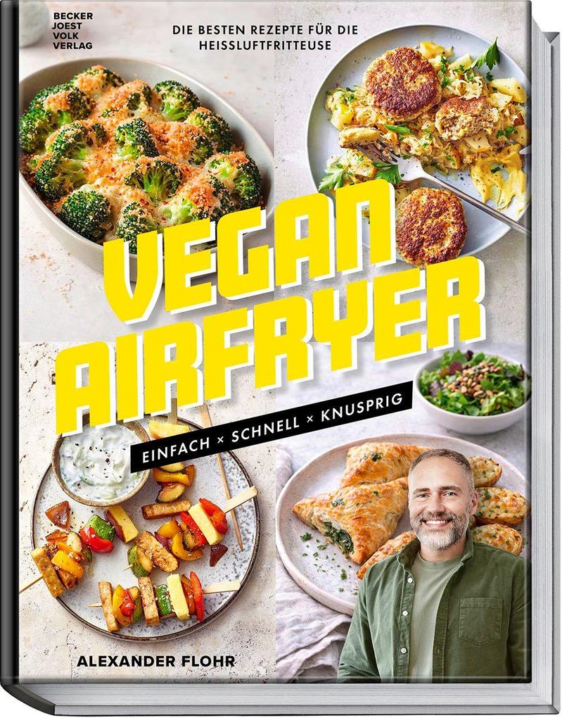 Produktbild: Vegan Airfryer | Alexander Flohr