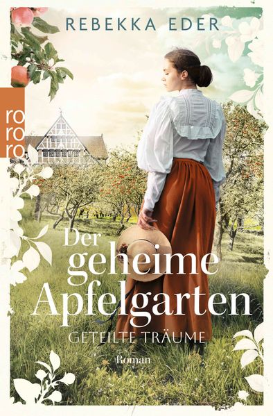Produktbild: Der geheime Apfelgarten: Geteilte Träume | Rebekka Eder