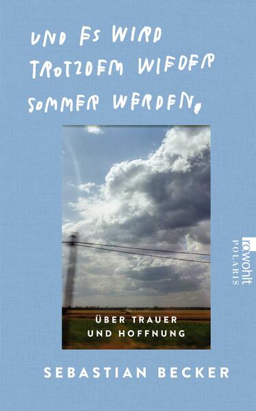 Produktbild: Und es wird trotzdem wieder Sommer werden | Sebastian Becker