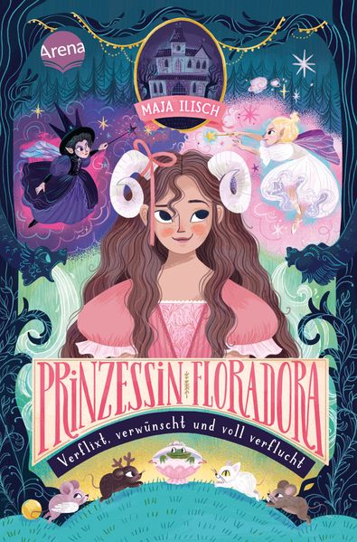 Produktbild: Prinzessin Floradora. Verflixt, verwünscht und voll verflucht | Maja Ilisch