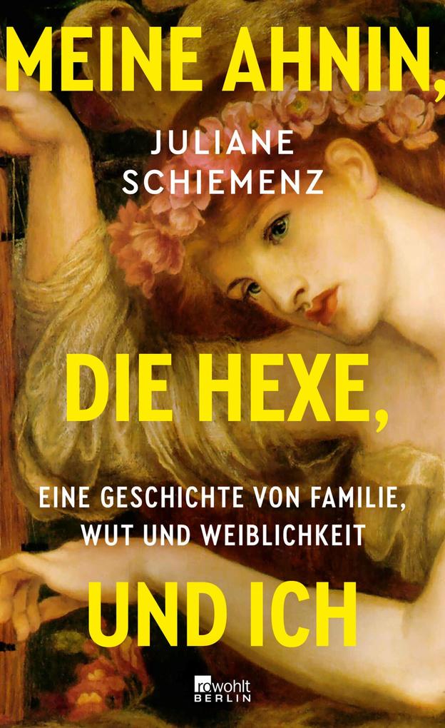 Produktbild: Meine Ahnin, die Hexe, und ich | Juliane Schiemenz