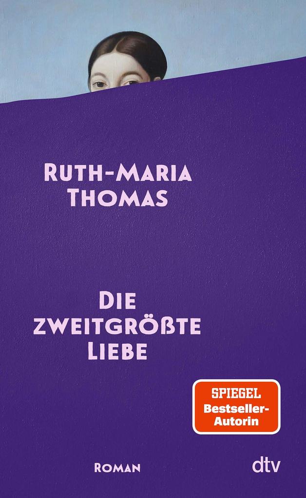 Produktbild: Die zweitgrößte Liebe | Ruth-Maria Thomas