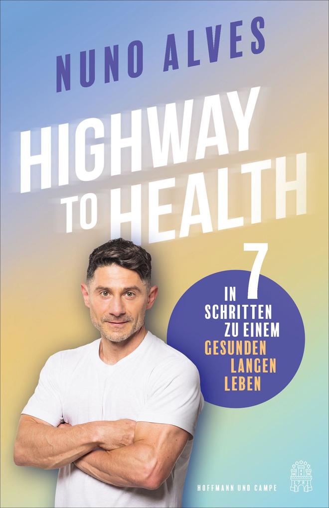 Produktbild: Highway to Health | Nuno Alves