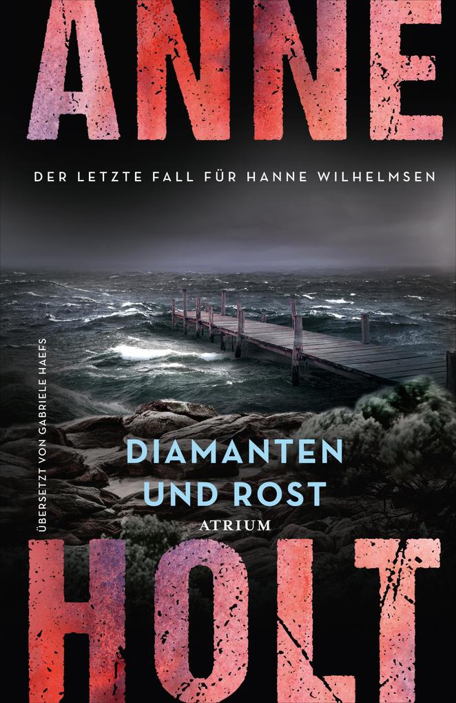 Produktbild: Diamanten und Rost (Hanne Wilhelmsen 13) | Anne Holt