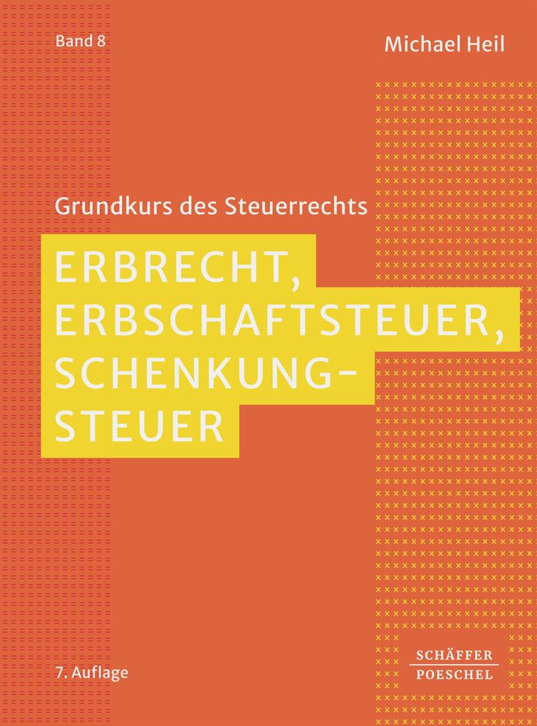Produktbild: Erbrecht, Erbschaftsteuer, Schenkungsteuer | Michael Heil