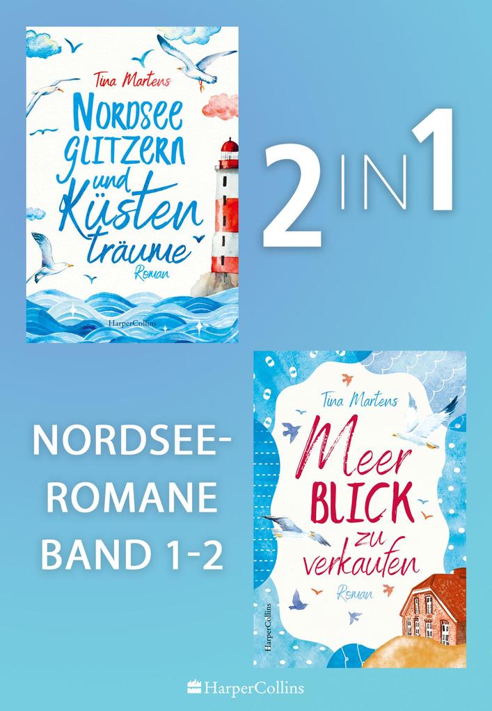 Produktbild: Nordseeromane Band 1-2 (EXKLUSIV bei uns) | Tina Martens