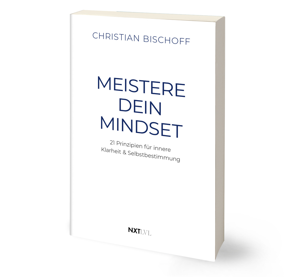 Weitere Ansicht: Meistere dein Mindset | Christian Bischoff