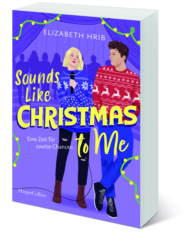 Weitere Ansicht: Sounds Like Christmas to Me: Eine Zeit für zweite Chancen | Elizabeth Hrib