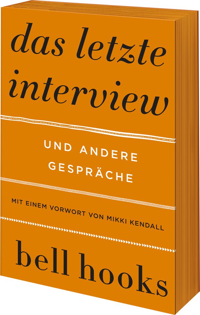 Weitere Ansicht: Das letzte Interview und andere Gespräche | bell hooks