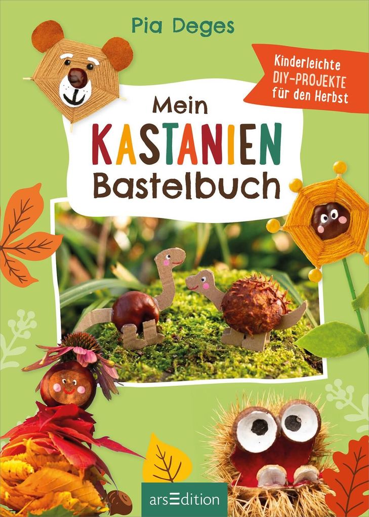 Weitere Ansicht: Mein Kastanien-Bastelbuch | Pia Deges