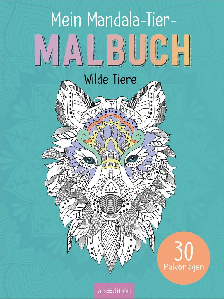 Weitere Ansicht: Mein Mandala-Tier-Malbuch - Wilde Tiere