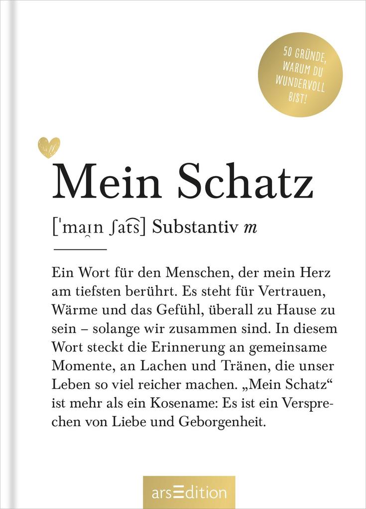 Weitere Ansicht: Mein Schatz (Substantiv, m)