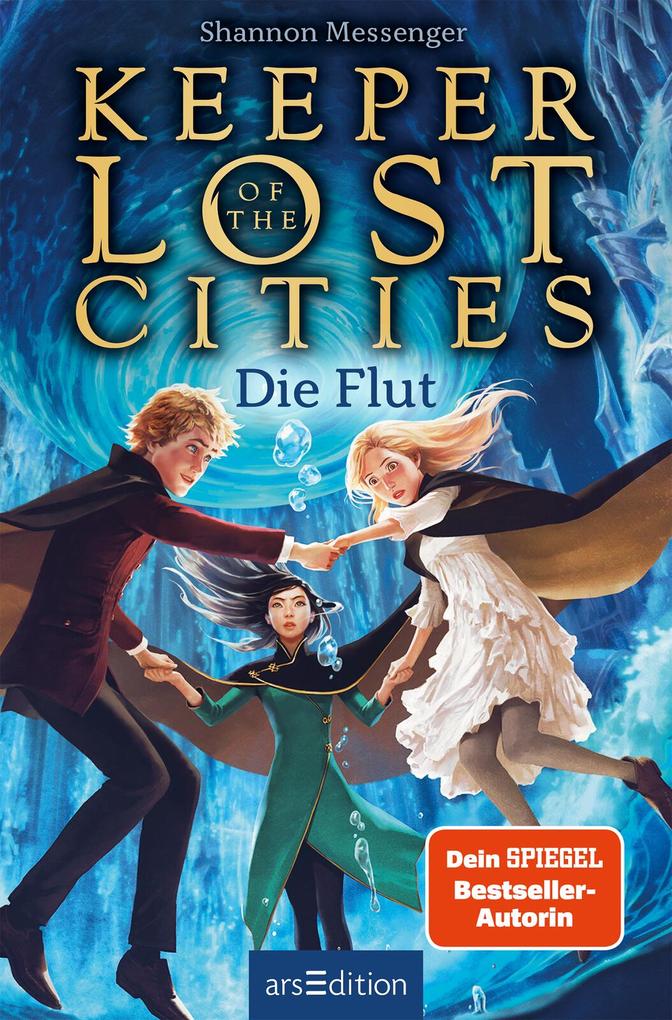 Weitere Ansicht: Keeper of the Lost Cities - Die Flut (Keeper of the Lost Cities 6) | Shannon Messenger