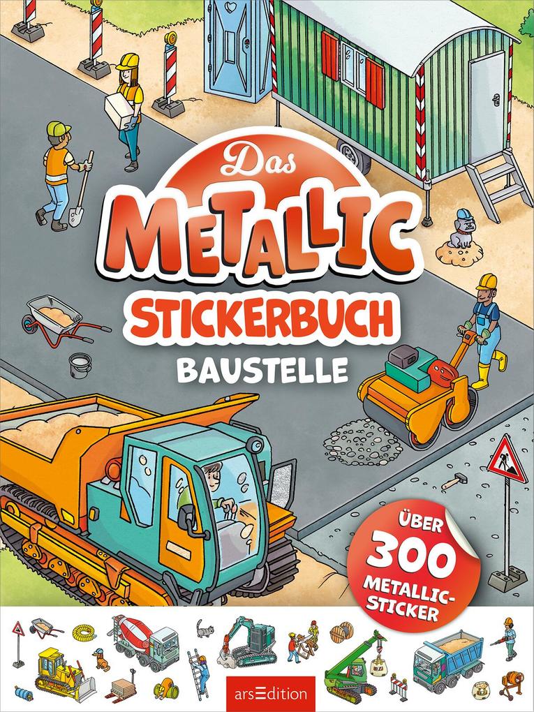 Weitere Ansicht: Das Metallic-Stickerbuch - Baustelle