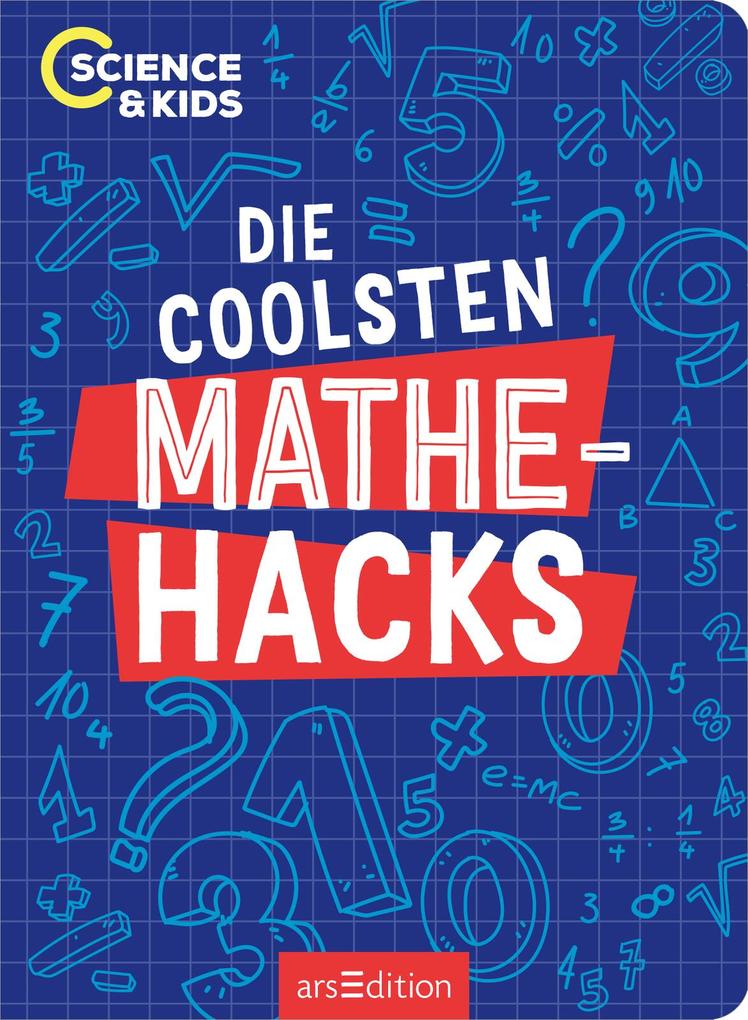 Weitere Ansicht: Science & Kids - Die coolsten Mathehacks | Carmen Skupin