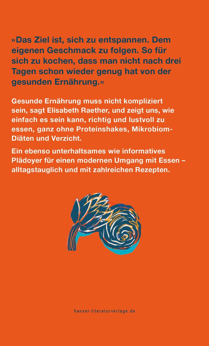 Weitere Ansicht: Wie ich gesund esse, ohne dabei komplett verrückt zu werden | Elisabeth Raether