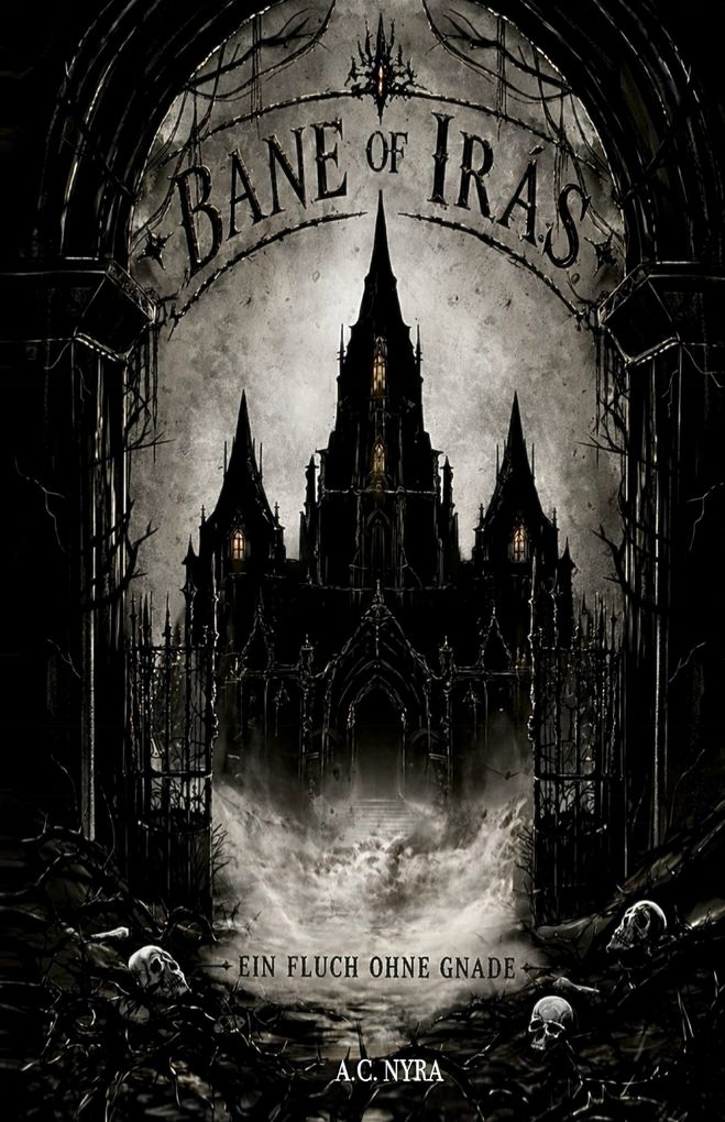 Weitere Ansicht: Bane of Irás | A.C. Nyra
