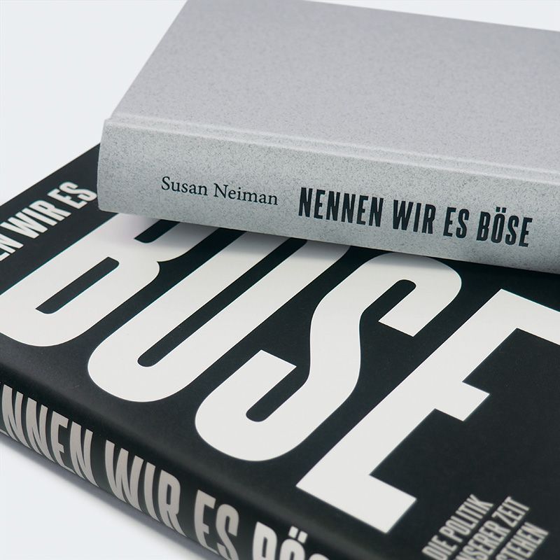 Weitere Ansicht: Nennen wir es böse | Susan Neiman