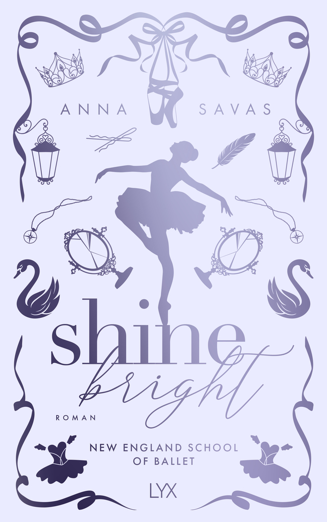 Weitere Ansicht: Shine Bright - New England School of Ballet: Special Edition | Anna Savas