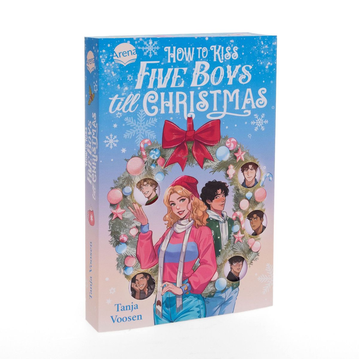 Weitere Ansicht: How to Kiss Five Boys till Christmas | Tanja Voosen