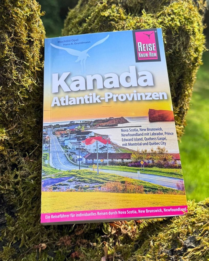 Weitere Ansicht: Reise Know-How Reiseführer Kanada Atlantik-Provinzen | Mechtild Opel, Hans-R. Grundmann, Hans-Rudolf Grundmann