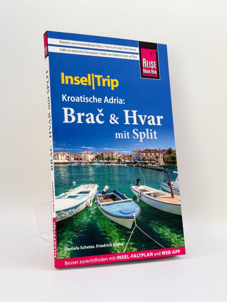 Weitere Ansicht: Reise Know-How InselTrip Bra & Hvar mit Split | Daniela Schetar, Friedrich Köthe