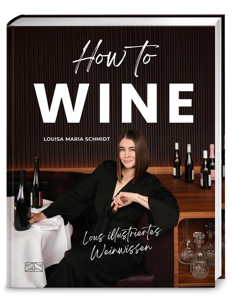 Produktbild: How to Wine | Louisa Maria Schmidt