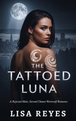 Produktbild: The Tattooed Luna | Lisa Reyes
