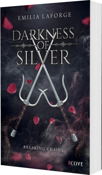 Produktbild: Darkness of Silver 1: Breaking Chains | Emilia Laforge