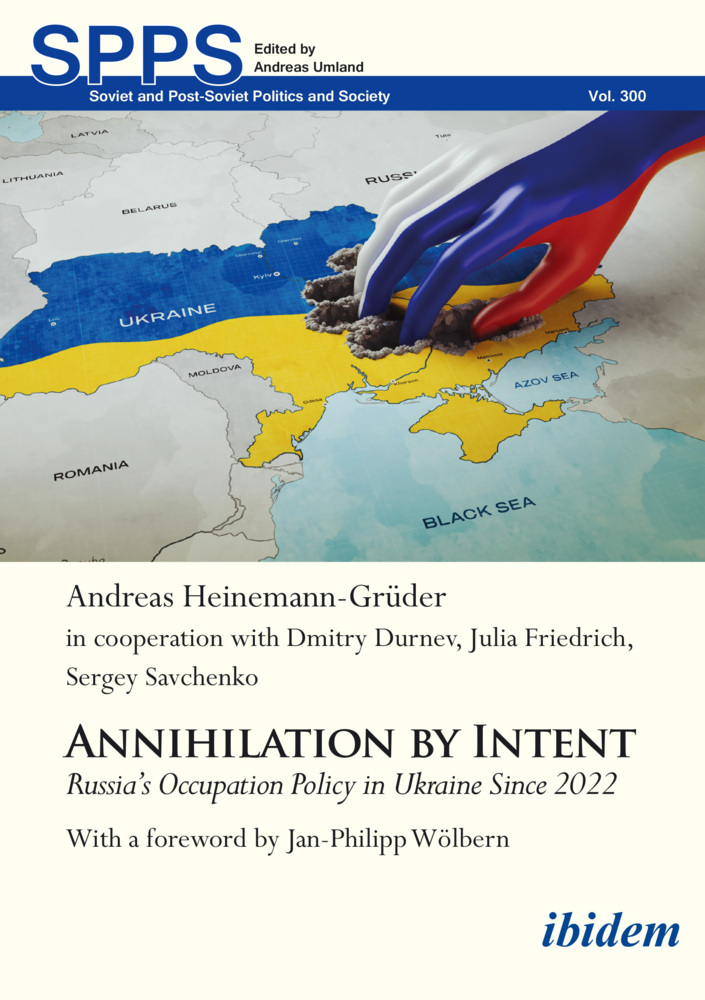 Produktbild: Annihilation by Intent | Andreas Heinemann-Grüder, Dmitry Durnev, Julia Friedrich, Sergey Savchenko, Andreas Heinemann-GrÃŒder