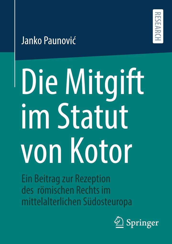Produktbild: Die Mitgift im Statut von Kotor | Janko Paunovi