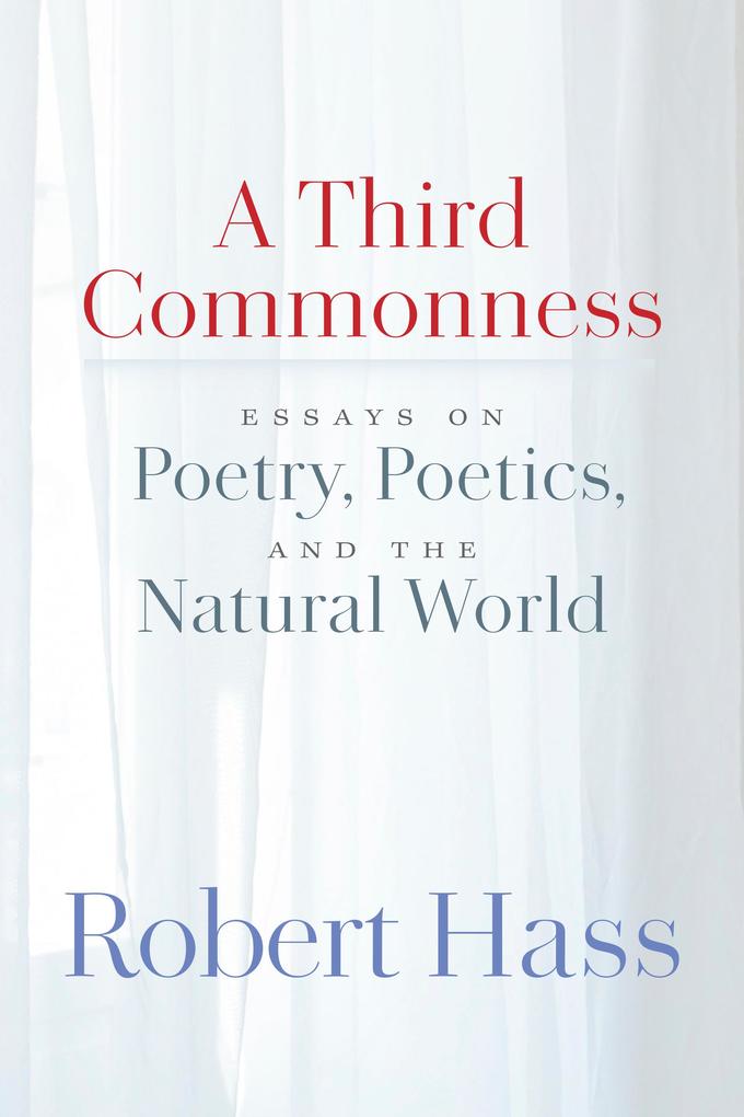 Produktbild: A Third Commonness | Robert Hass