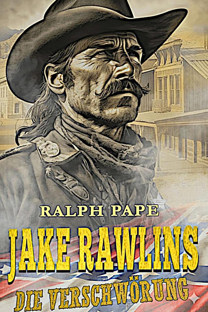 Produktbild: Jake Rawlins. die Verschwörung | Ralph Pape