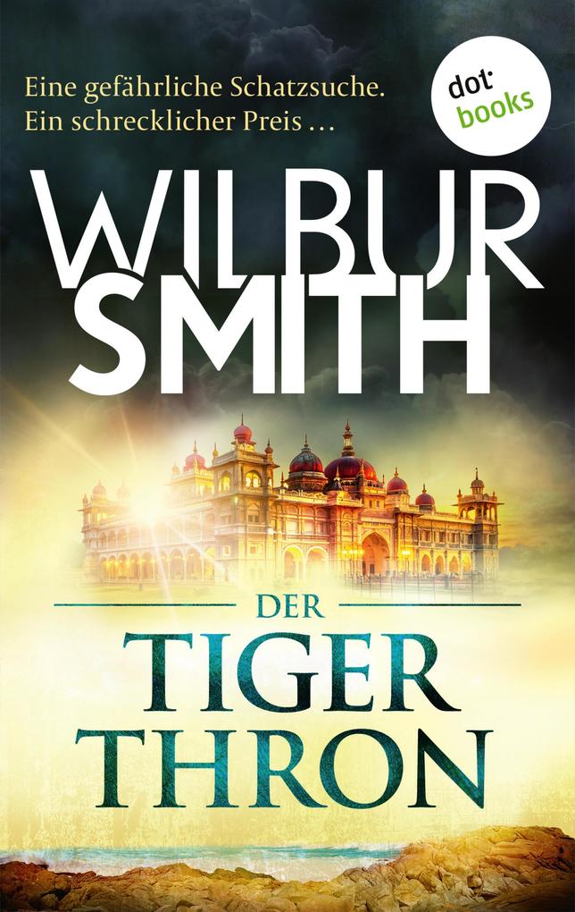 Produktbild: Der Tigerthron | Wilbur Smith
