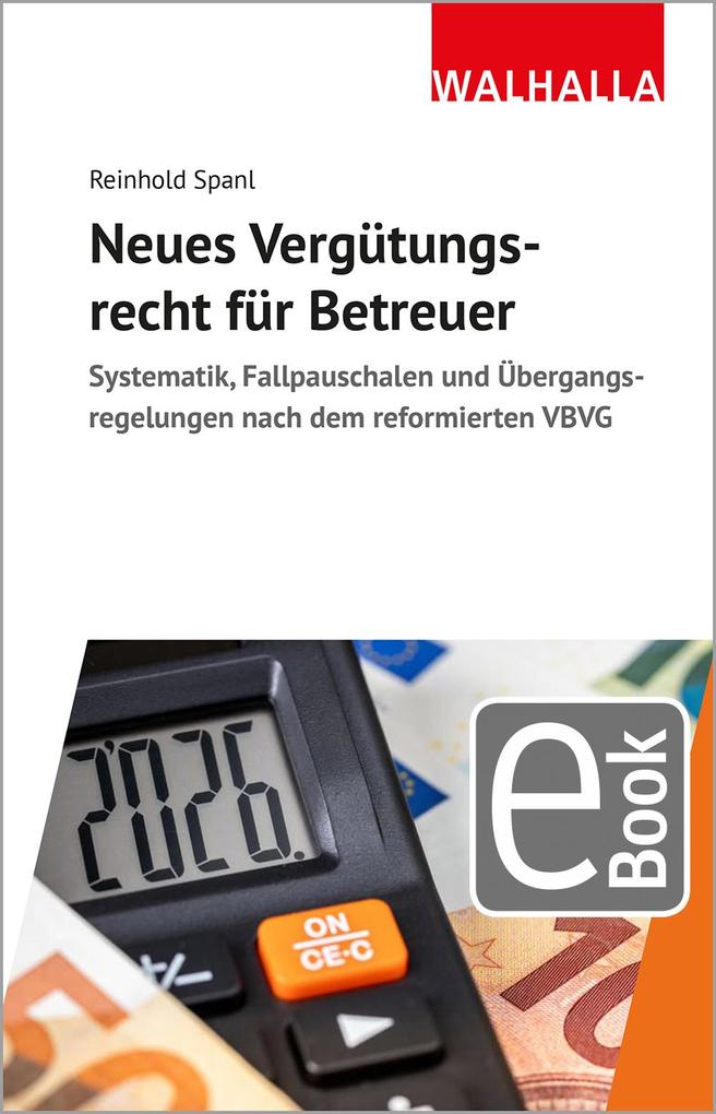 Produktbild: Neues Vergütungsrecht für Betreuer | Reinhold Spanl