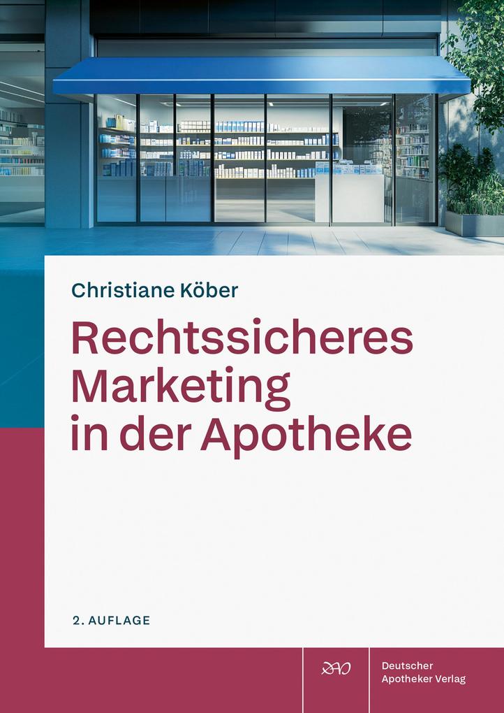 Produktbild: Rechtssicheres Marketing in der Apotheke | Christiane Köber