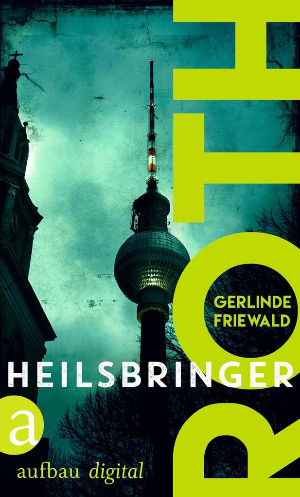 Produktbild: Roth - Heilsbringer | Gerlinde Friewald