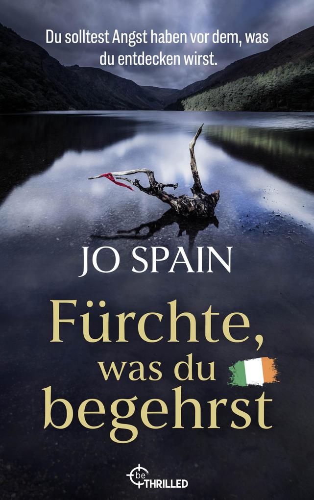 Produktbild: Fürchte, was du begehrst | Jo Spain
