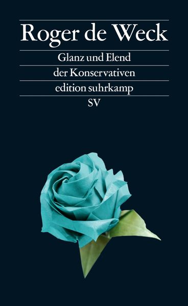 Produktbild: Glanz und Elend der Konservativen | Roger de Weck