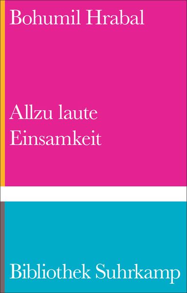 Produktbild: Allzu laute Einsamkeit | Bohumil Hrabal