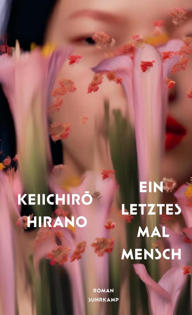 Produktbild: Ein letztes Mal Mensch | Keiichiro Hirano