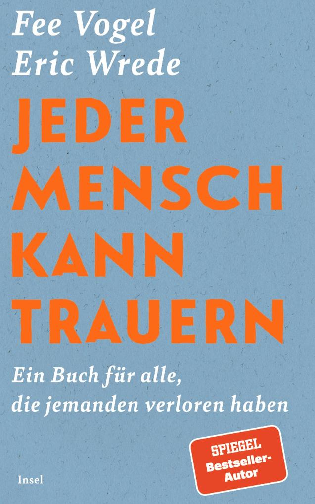 Produktbild: Jeder Mensch kann trauern | Eric Wrede, Fee Vogel