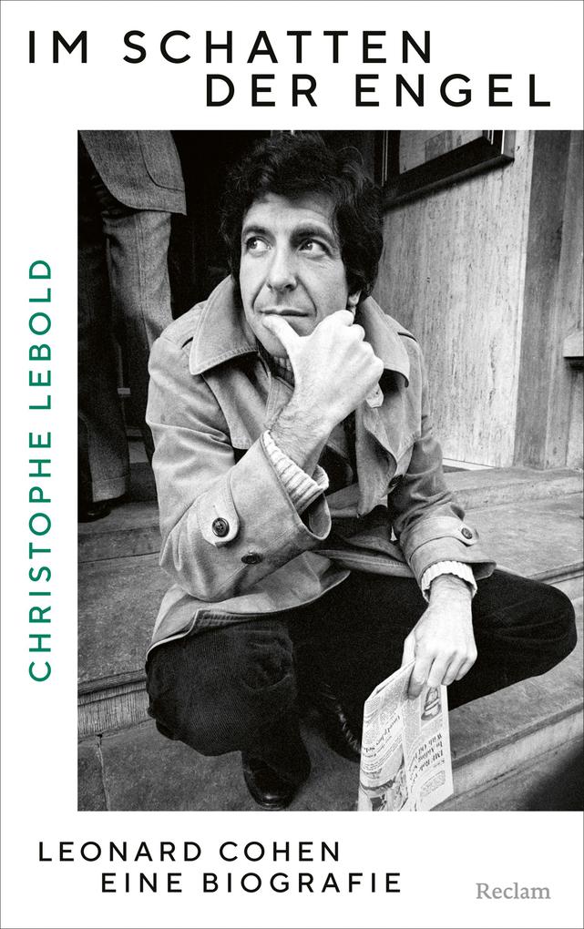 Produktbild: Im Schatten der Engel. Leonard Cohen - eine Biografie | Christophe Lebold
