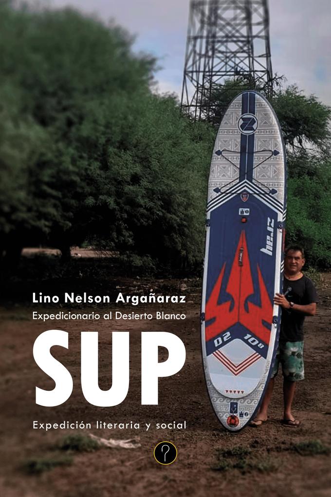 Produktbild: SUP | Lino Nelson Argañaraz