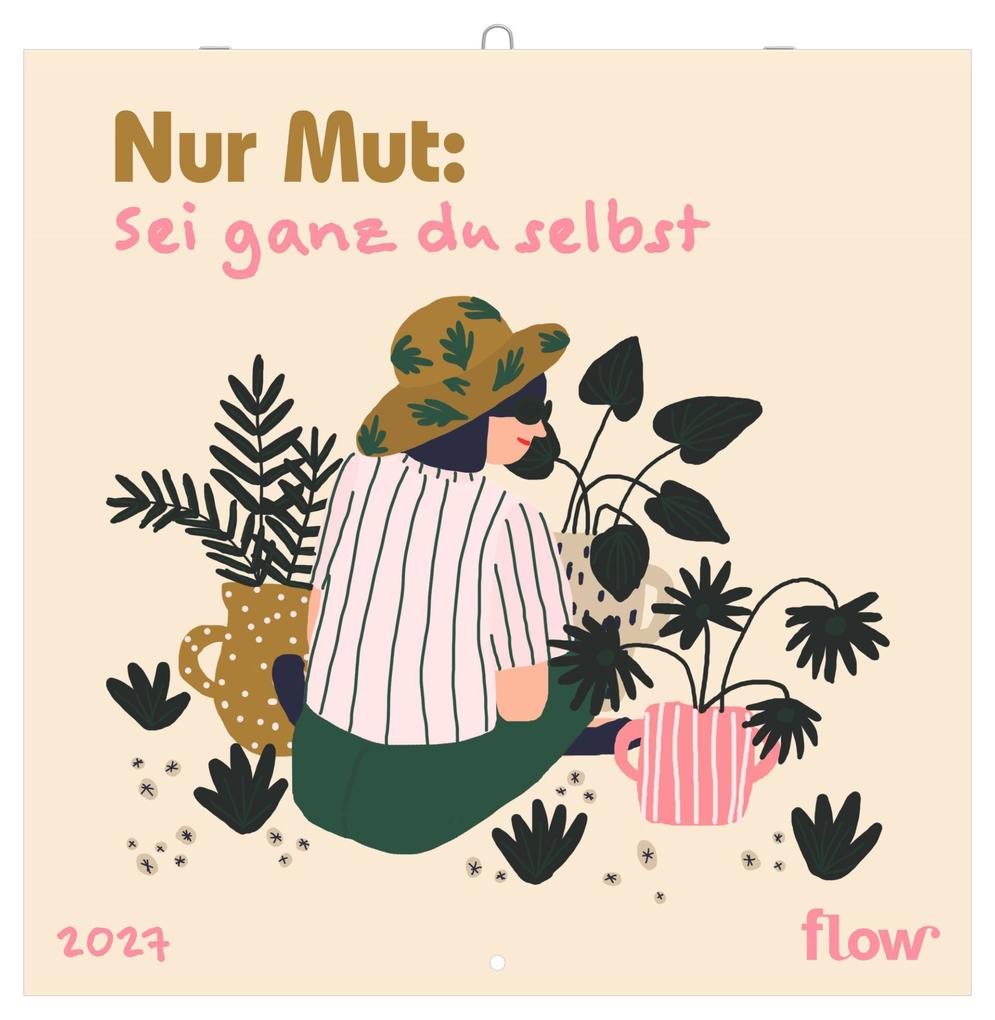 Produktbild: Nur Mut: Sei ganz du selbst 2027 | Neumann Verlage GmbH & Co. KG